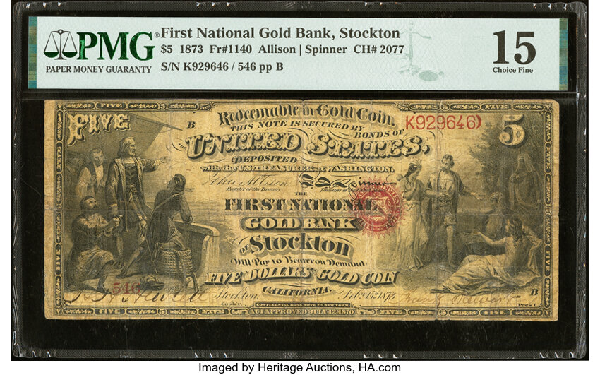 image for: Stockton, CA - $5 1873 Fr. 1140 The First National Gold Bank Ch. # 2077 PMG Choice Fine 15....