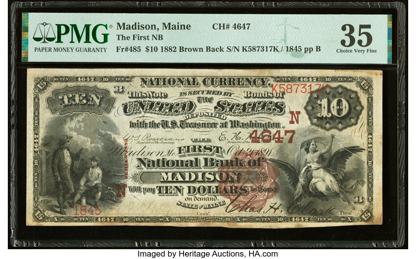 image for: Madison, ME - $10 1882 Brown Back Fr. 485 The First National Bank Ch. # (N)4647 PMG Choice Very Fine 35....