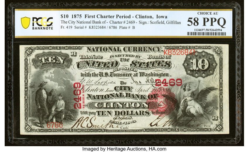 image for: Clinton, IA - $10 1875 Fr. 419 The City National Bank Ch. # 2469 PCGS Banknote Choice AU 58 PPQ....