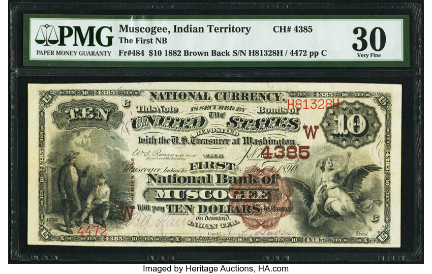 image for: Muscogee, Indian Territory - $10 1882 Brown Back Fr. 484 The First National Bank Ch. # (W)4385 PMG Very Fine 30....