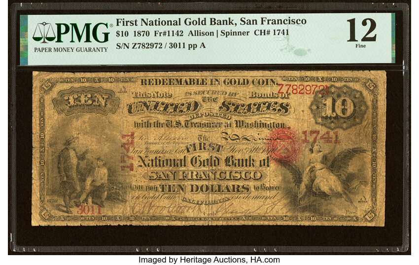 image for: San Francisco, CA - $10 1870 Fr. 1142 The First National Gold Bank Ch. # 1741 PMG Fine 12....