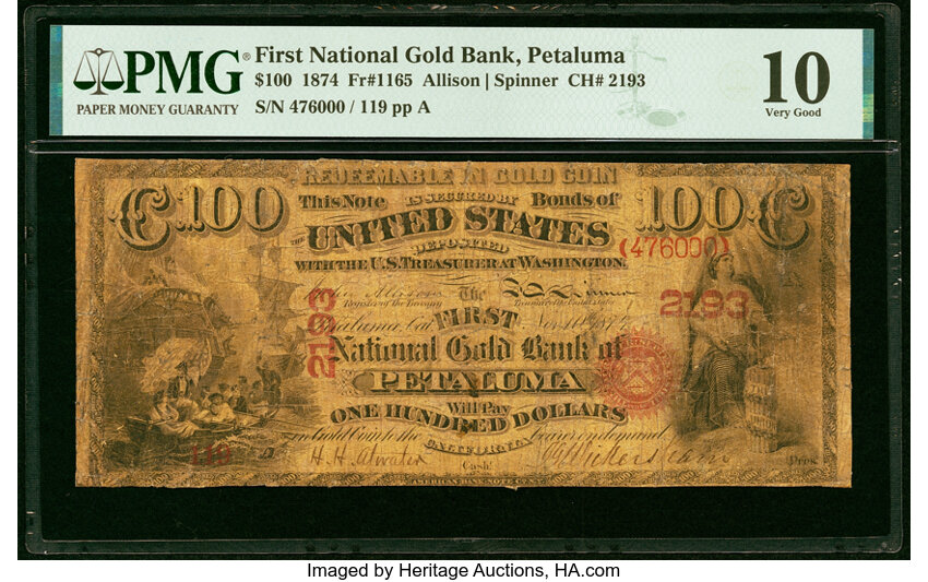 image for: Petaluma, CA - $100 1874 Fr. 1165 The First National Gold Bank Ch. # 2193 PMG Very Good 10....