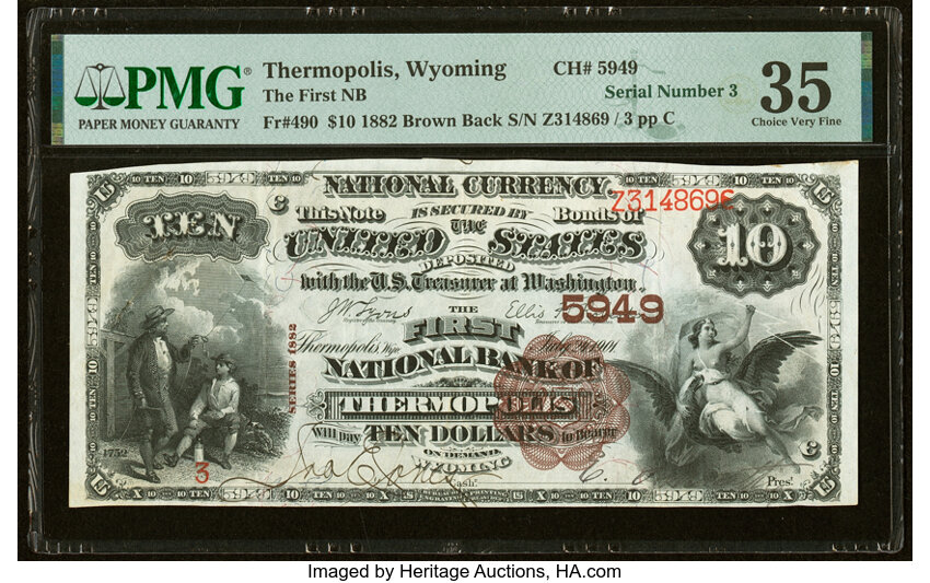 image for: Serial Number 3 Thermopolis, WY - $10 1882 Brown Back Fr. 490 The First National Bank Ch. # 5949 PMG Choice Very Fine 35....