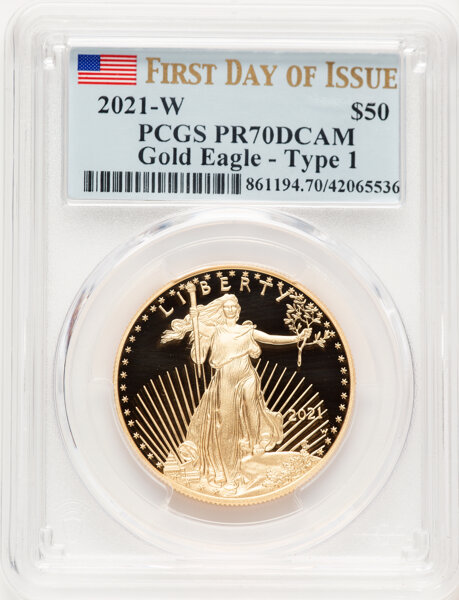 image for: 2021-W G$50 One Ounce Gold Eagle, Type One, First Day of Issue, PR70 Deep Cameo PCGS....