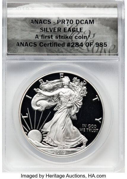 image for: 2019-S $1 Silver Eagle, First Strike, PR70 Deep Cameo ANACS. ANACS Certified #284 of 985....