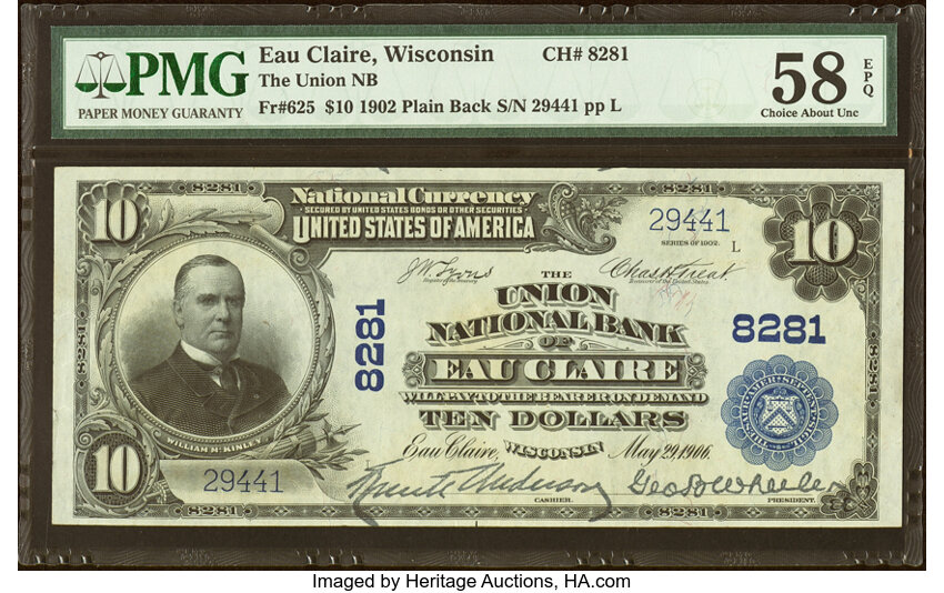 image for: Eau Claire, WI - $10 1902 Plain Back Fr. 625 The Union National Bank Ch. # 8281 PMG Choice About Unc 58 EPQ....