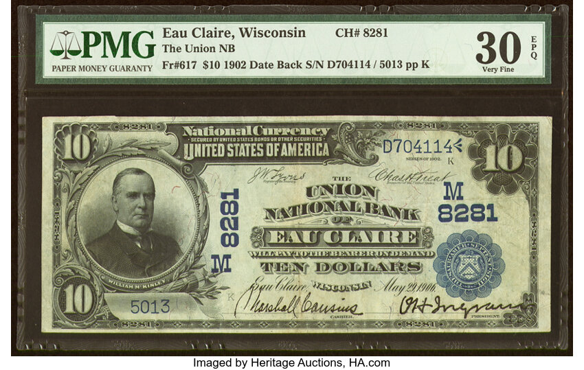 image for: Eau Claire, WI - $10 1902 Date Back Fr. 617 The Union National Bank Ch. # (M)8281 PMG Very Fine 30 EPQ....