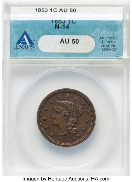image for: 1853 1C N-14, High R.2, AU50 ANACS.  Mintage 6,641,131. ...