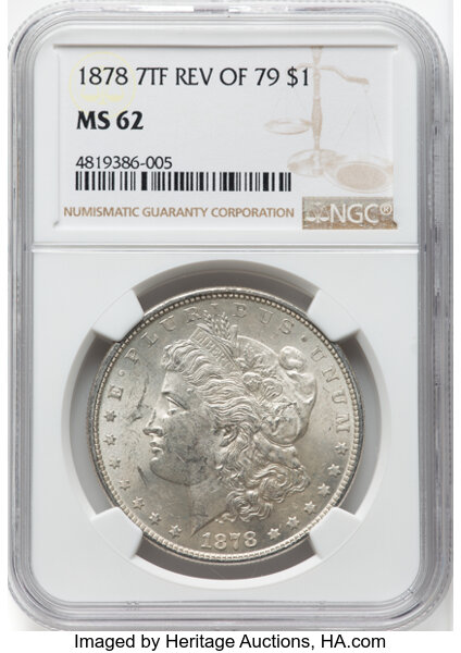 1878 7TF $1 Reverse of 1879 MS62 NGC. Mintage 4,300,000. ...