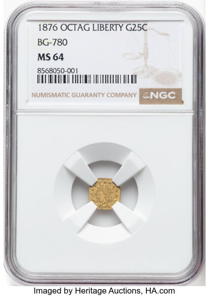 image for: 1876 25C Liberty Octagonal 25 Cents, BG-780, R.4, MS64 NGC. NGC Census: (3/4)....