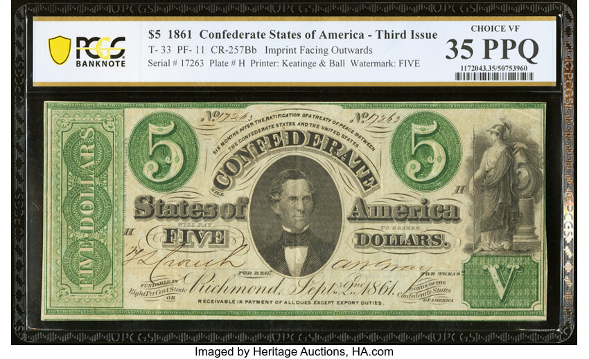 image for: T33 $5 1861 PF-11 Cr. 257Bb PCGS Banknote Choice VF 35 PPQ....