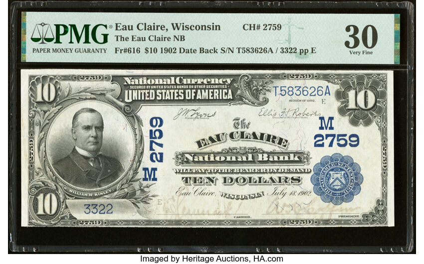 image for: Eau Claire, WI - $10 1902 Date Back Fr. 616 The Eau Claire National Bank Ch. # (M)2759 PMG Very Fine 30....