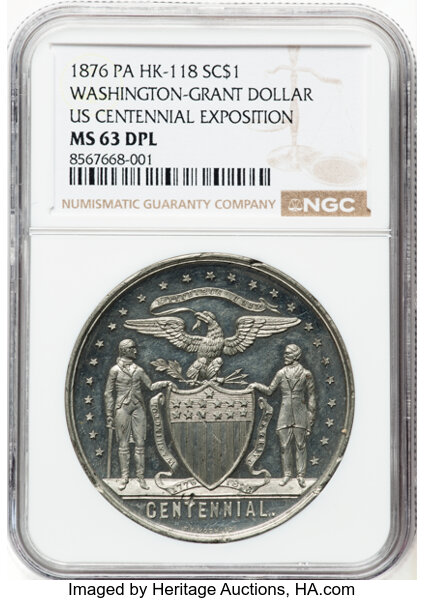 image for: 1876 US Centennial Exposition, Washington-Grant Dollar, White Metal, MS63 Deep Prooflike NGC. Baker-409B, HK-118, GW-878, Able...
