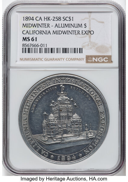 image for: 1894 Medal California Midwinter Exposition, Midwinter - Aluminum Dollar, HK-258, SH 7-14 AL, R.6, MS61 NGC. NGC Census: (9/...