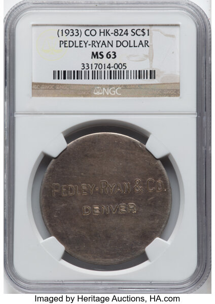 image for: (1933) Pedley-Ryan Dollar, Type III, HK-824, R.6,  Silver, MS63 NGC. NGC Census: 14 in 63, 1 finer (10/25). CDN: $400 Whsle....