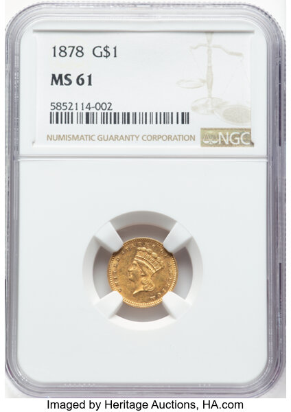 image for: 1878 G$1 MS61 NGC. NGC Census: 34 in 61, 96 finer (10/25). CDN: $820 Whsle. Bid for NGC/PCGS MS61. Mintage 3,020. ...