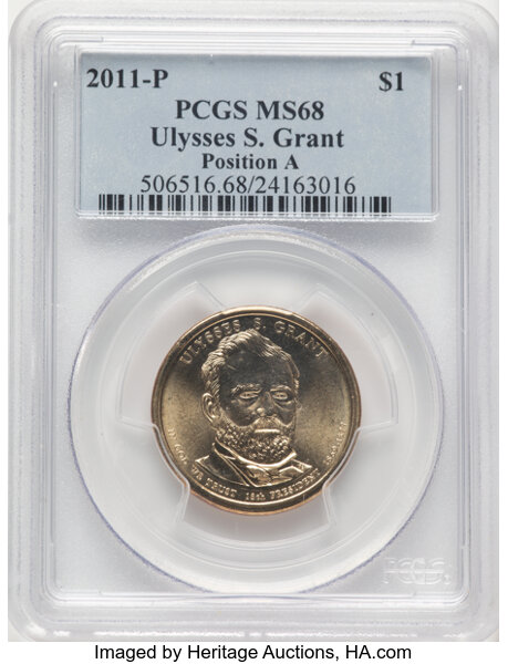 image for: 2011-P Dollar Ulysses S. Grant Position A MS68 PCGS. PCGS Population: 11 in 68, 0 finer (10/25). CDN: $28 Whsle. Bid for NG...