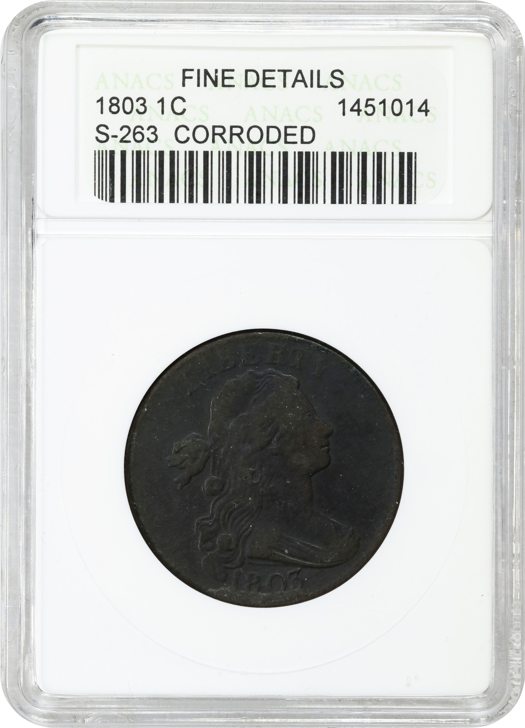 image for: 1803 Draped Bust Cent. S-263, B-22. Rarity-3. Small Date, Small Fraction. Fine Details--Corroded (ANACS). OH.