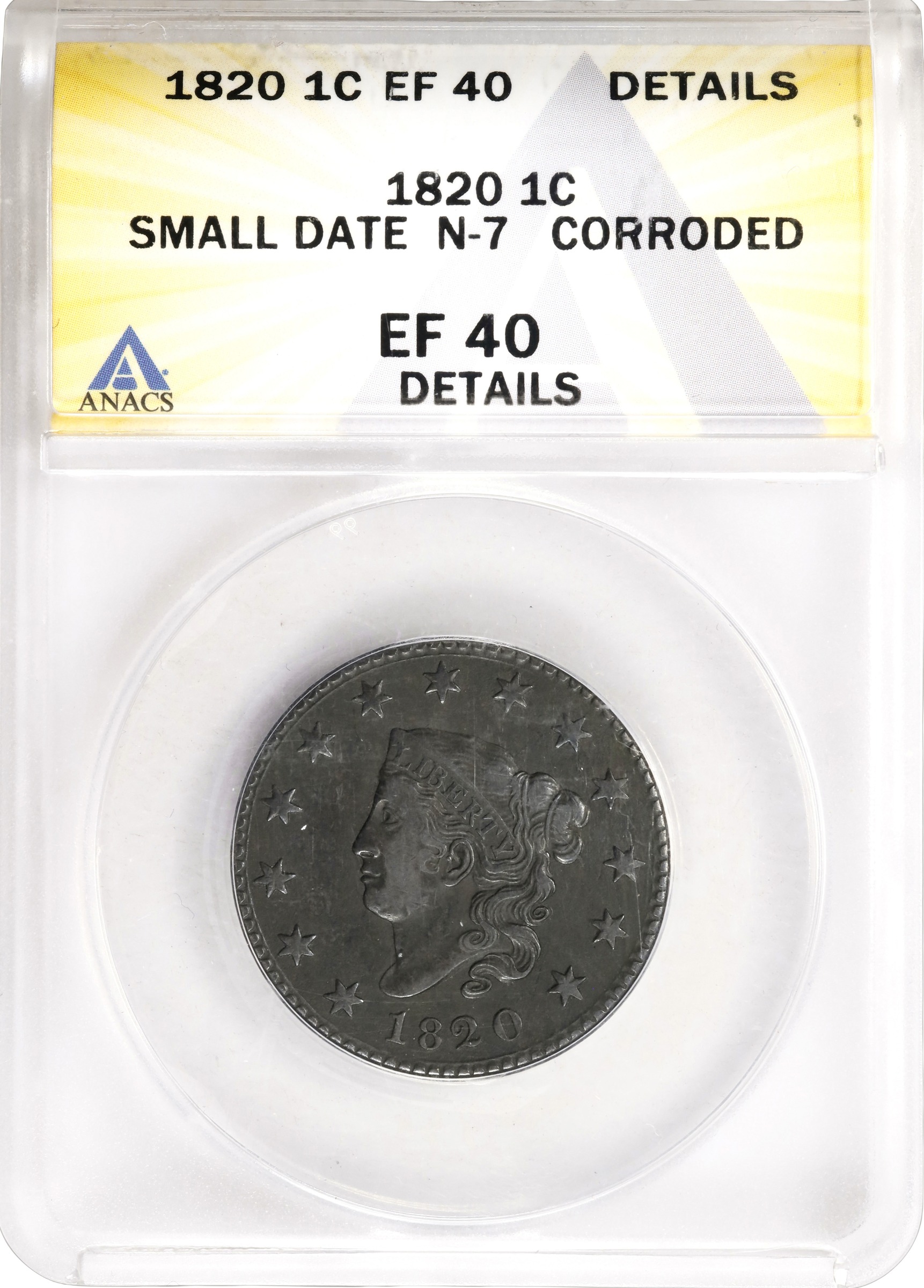 image for: 1820 Matron Head Cent. N-7. Rarity-2. Small Date. EF-40 Details--Corroded (ANACS).