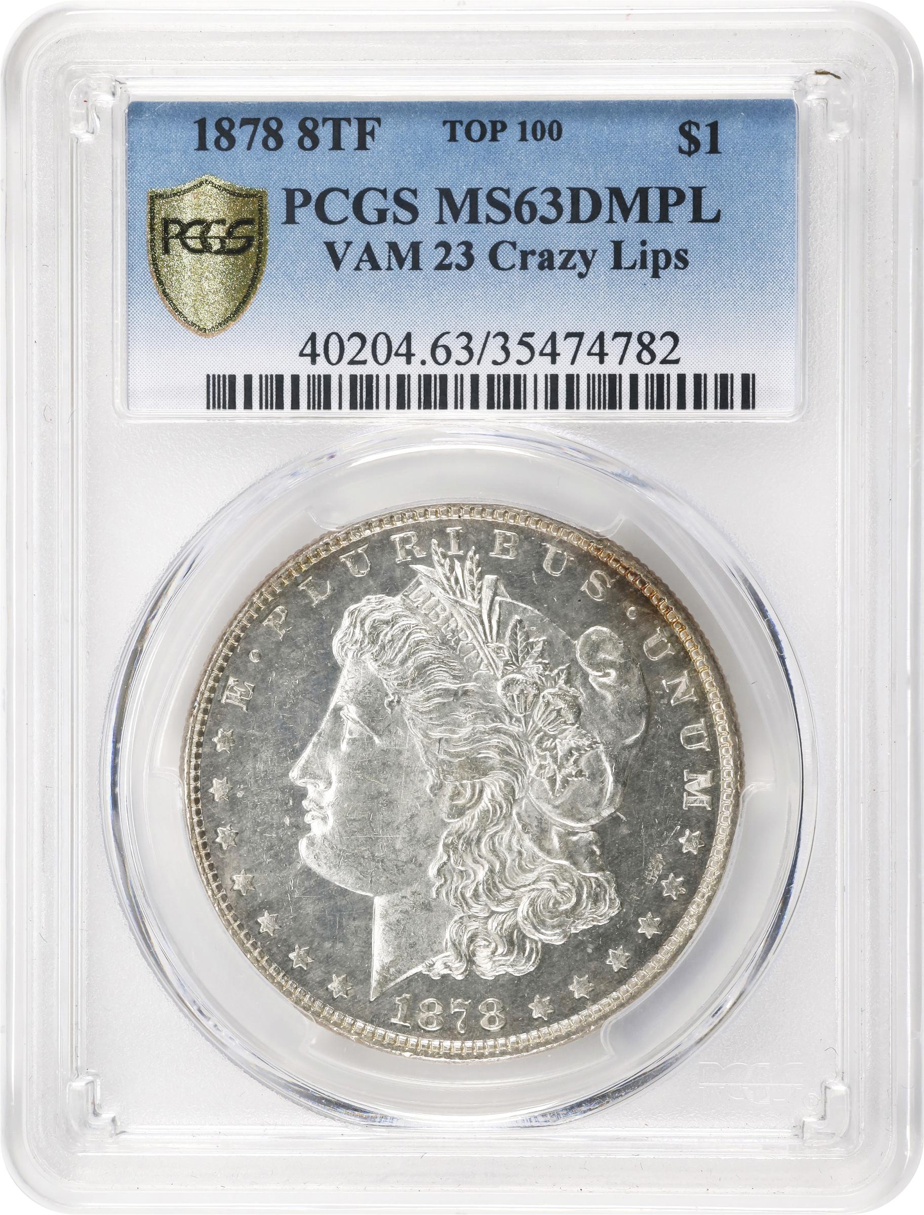 image for: 1878 Morgan Silver Dollar. 8 Tailfeathers. VAM-23. Top 100 Variety. Doubled Profile, Crazy Lips. MS-63 DMPL (PCGS).