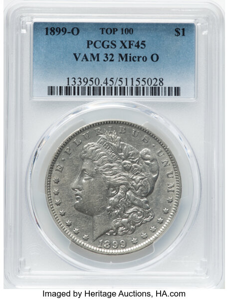 image for: 1899-O $1 Micro O, VAM-32, XF45 PCGS. A Top 100 variety. PCGS Population: 19 in 45, 24 finer (9/25). CDN: $175 Whsle. B...