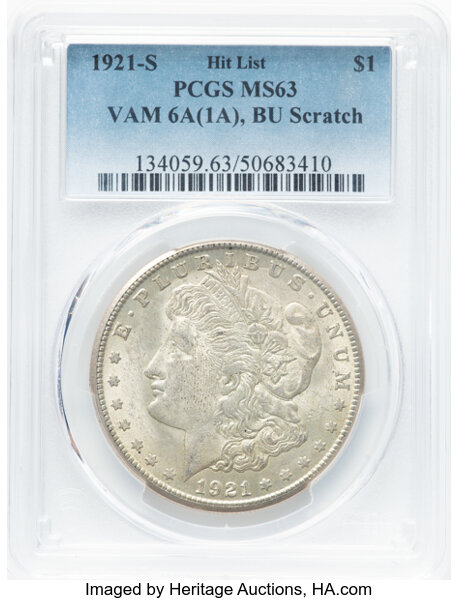 image for: 1921-S $1 B-U Scratch, VAM-6A, MS63 PCGS. A Hit List 40 variety. VAM-1A is the obsolete designation for VAM-6A. PCGS Popula...