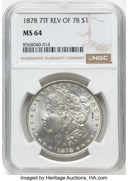 1878 7TF Morgan Dollar Reverse of 1878 Mint State (MS) Pricing