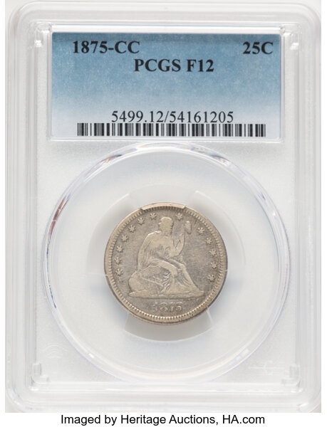 image for: 1875-CC 25C Fine 12 PCGS. PCGS Population: 10 in 12, 156 finer (10/25). CDN: $450 Whsle. Bid for NGC/PCGS Fine 12. Mintage ...