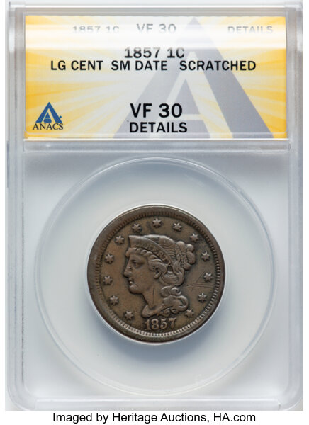 image for: 1857 1C Large Cent, Small Date, N-4, R.1 -- Scratched -- ANACS. VF30 Details.  Mintage 333,456....