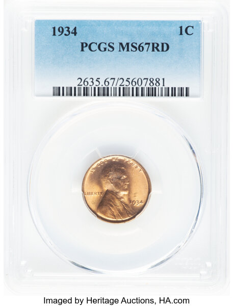 1934 1C MS67 Red PCGS. CDN: $200 Whsle. Bid for NGC/PCGS MS67. Mintage 219,080,000. ...