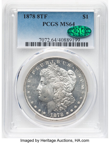 image for: 1878 8TF $1 Spiked Eye, VAM-3, MS64 PCGS. CAC. CAC: 322 in 64, 152 finer (10/25).  CDN: $500 Whsle. Bid for NGC/PCGS MS64. ...