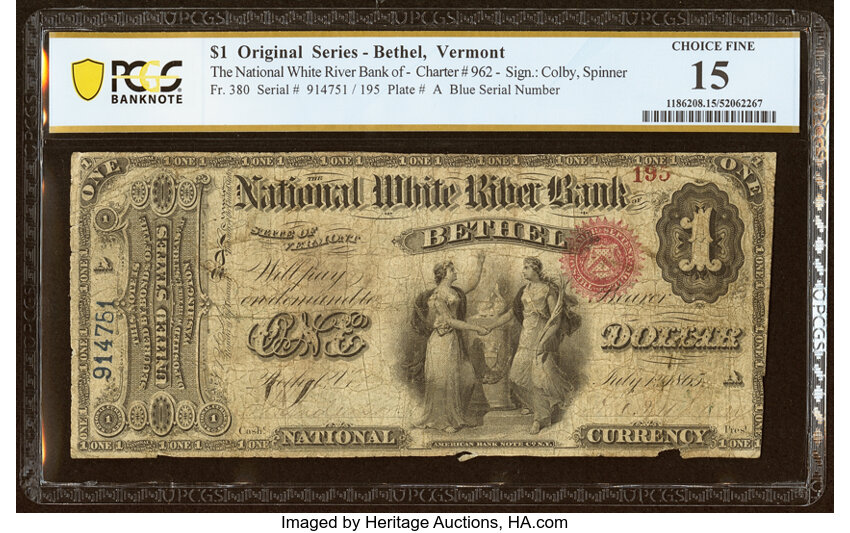 image for: Bethel, VT - $1 Original Fr. 380 The National White River Bank Ch. # 962 PCGS Banknote Choice Fine 15....