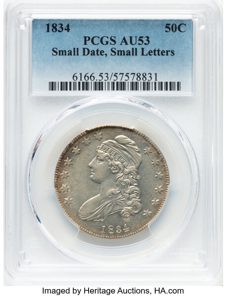 image for: 1834 50C Small Date, Small Letters, O-120, R.3, AU53 PCGS.  CDN: $275 Whsle. Bid for NGC/PCGS AU53....