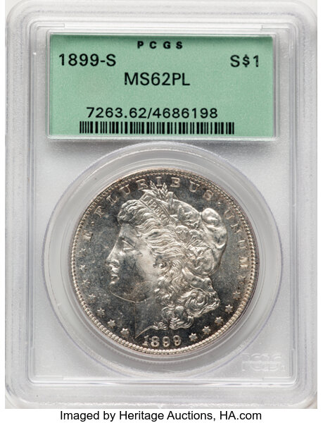 image for: 1899-S $1 MS62 Prooflike PCGS. Housed in a Generation 3.1 green label holder. PCGS Population: 29 in 62, 172 finer (10/25)....