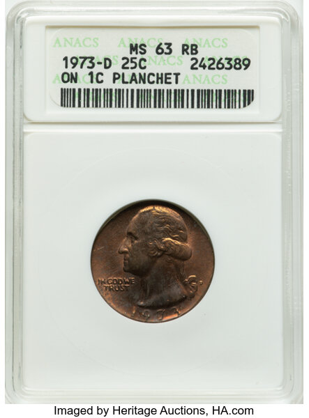 image for: 1973-D 25C Washington Quarter -- Struck on a Cent Planchet -- MS63 ANACS....