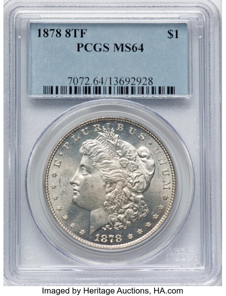 image for: 1878 8TF $1 Spiked Eye, VAM-3, MS64 PCGS.  CDN: $500 Whsle. Bid for NGC/PCGS MS64. Mintage 699,300....