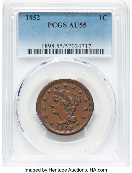 image for: 1852 1C N-10, R.2, AU55 PCGS.  CDN: $120 Whsle. Bid for NGC/PCGS AU55. Mintage 5,063,094....