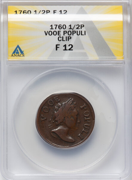 image for: 1760 1/2 P Hibernia-Voce Populi Halfpenny, VOOE POPULI, N. 3, Z. 7-E, W-13930, R.3 -- Clip -- Fine 12 ANACS. ...