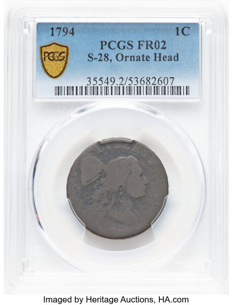 image for: 1794 1C Head of 1794, Ornate Head, S-28, B-10, R.2, Fair 2 PCGS. PCGS Population: 1 in 2, 23 finer (10/25). CDN: $170 Whsle...