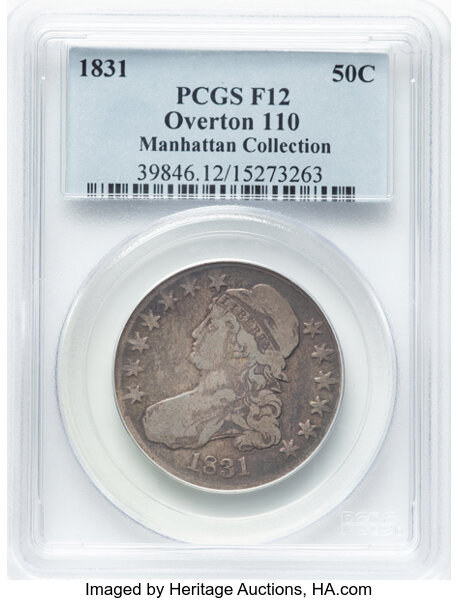 image for: 1831 50C O-110, R.2, Fine 12 PCGS. Ex: Manhattan Collection. PCGS Population: 1 in 12, 26 finer (11/25). CDN: $70 Whsle. Bi...
