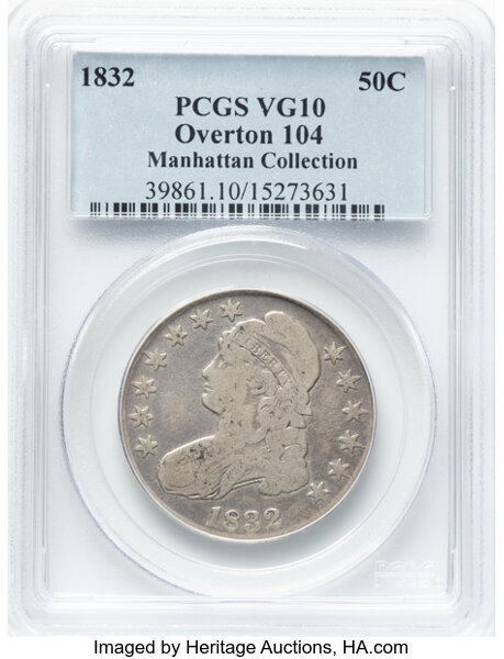 image for: 1832 50C Small Letters, O-104, R.4, VG10 PCGS. Ex: Manhattan Collection. PCGS Population: 1 in 10, 20 finer (11/25). CDN: $...