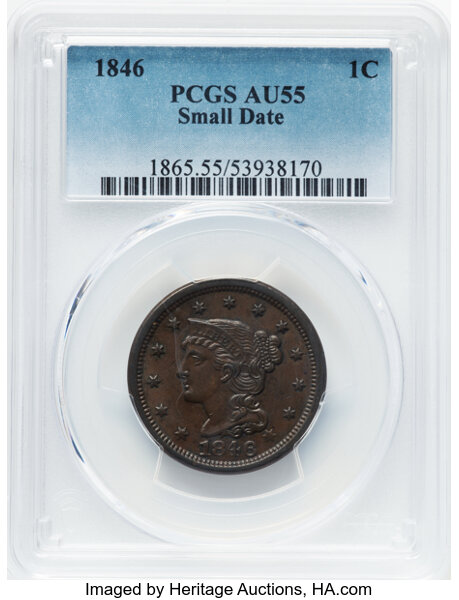 image for: 1846 1C Small Date, N-8, R.1, AU55 PCGS. PCGS Population: 36 in 55, 180 finer (11/25). CDN: $150 Whsle. Bid for NGC/PCGS AU...
