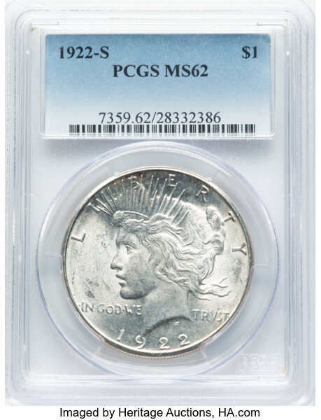 1922-S $1 MS62 PCGS. CDN: $70 Whsle. Bid for NGC/PCGS MS62. Mintage 17,475,000. ...