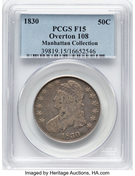 image for: 1830 50C Small 0, O-108, R.3, Fine 15 PCGS. Ex: Manhattan Collection. PCGS Population: 1 in 15, 27 finer (11/25). CDN: $82....