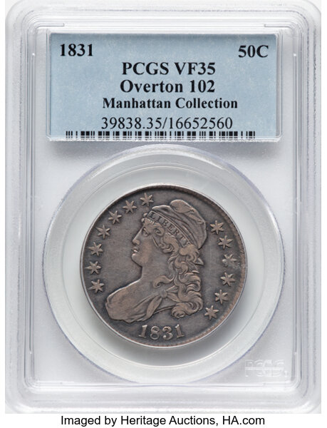 image for: 1831 50C O-102, R.1, VF35 PCGS. Ex: Manhattan Collection. PCGS Population: 3 in 35, 26 finer (11/25). CDN: $130 Whsle. Bid ...