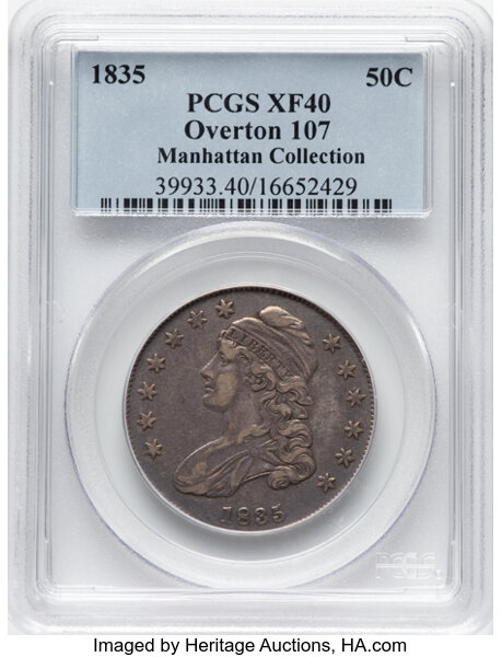 image for: 1835 50C O-107, R.1, XF40 PCGS. Ex: Manhattan Collection. PCGS Population: 6 in 40, 25 finer (11/25). CDN: $160 Whsle. Bid ...