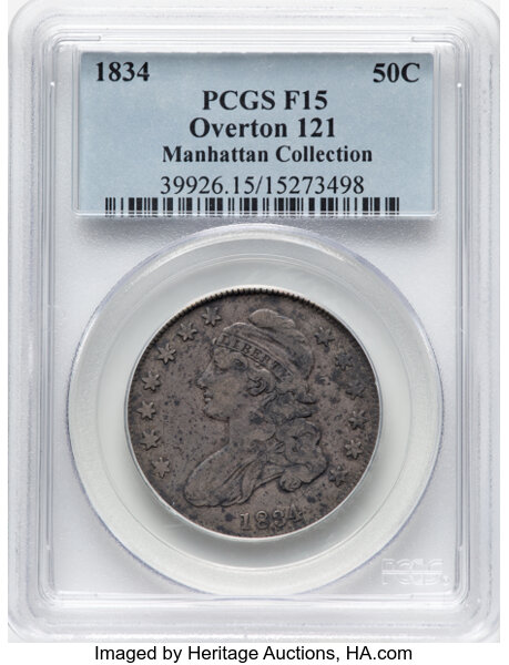 image for: 1834 50C Small Date, Small Letters, O-121, R.3, Fine 15 PCGS. Ex: Manhattan Collection. PCGS Population: 1 in 15, 23 finer ...