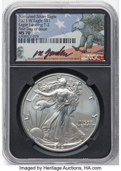 image for: 2021-W $1 Silver Eagle, Type Two, Burnished, First Day of Issue, MS70 NGC. Hand-signed, Michael Gaudioso....