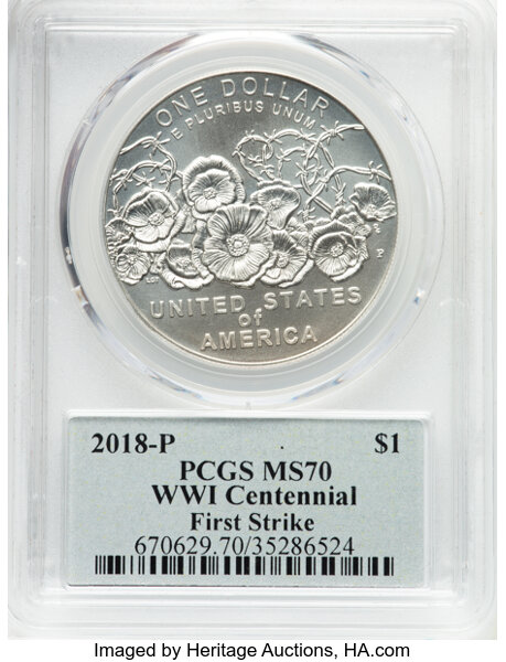 image for: 2018-P $1 WWI Centennial, First Strike, MS70 PCGS. Signed, Thomas S. Cleveland...
