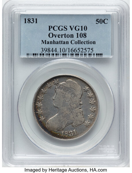 image for: 1831 50C O-108, R.1, VG10 PCGS. Ex: Manhattan Collection. PCGS Population: 1 in 10, 32 finer (11/25). CDN: $66 Whsle. Bid f...